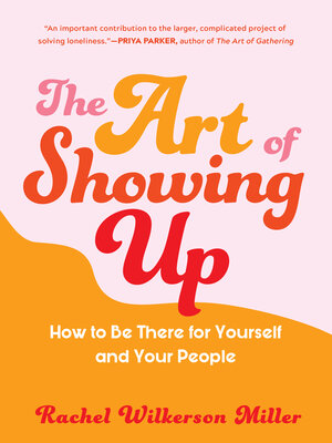 cover image of The Art of Showing Up